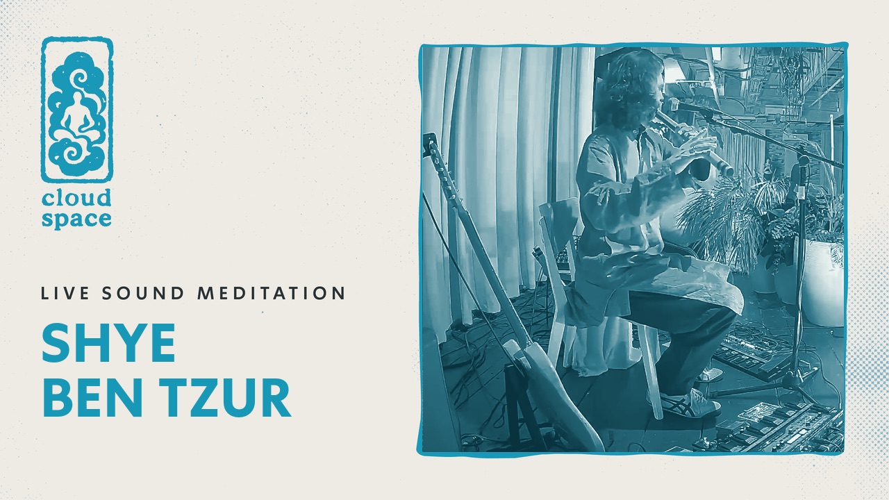 Shye Ben Tzur - recorded session at CLOUD